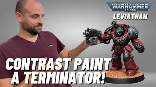 How to Paint new Terminators from Leviathan with Contrast Paints for Flesh Tearers! #new40k