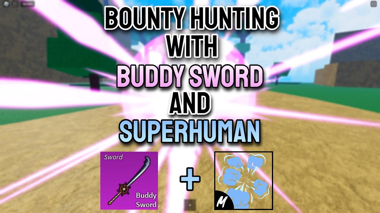 Rumble + SuperHuman Combo And Bounty Hunting] Blox fruits 