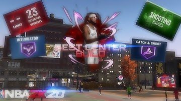 HOW TO CREATE THE BEST CENTER BUILD/BEST BADGES NBA2K20