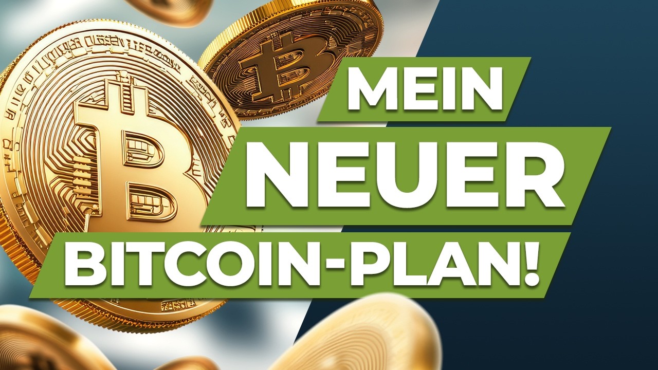 Mein neuer Bitcoin-Plan!