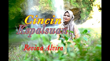 CINCIN KEPALSUAN - Revina Alvira (Dangdut Cover)