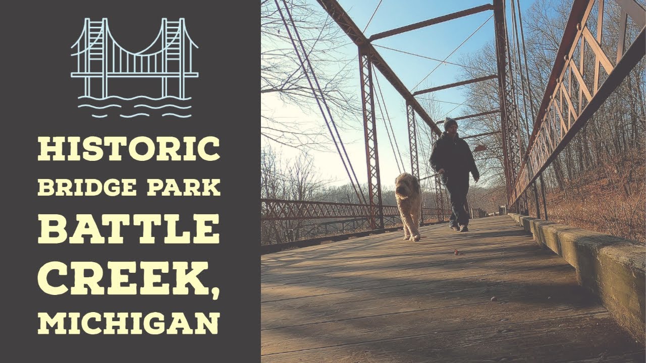 Historic Bridge Park - Battle Creek, Michigan