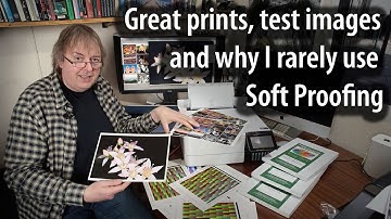 Soft proofing, test images and making real prints - When soft proofing runs out of steam