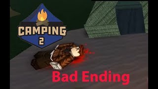 Roblox Camping 2 Bad Ending Youtube - bad ending roblox camping