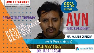 AVN (AVASCULAR NECROSIS) HIP JOINT TREATMENT MR.KAILASH KUMAR 2019-2020: