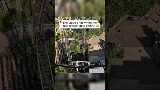 The video ends when the rollercoaster gets painful… 😣