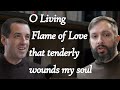 The living flame of love by st john of the cross  stanza 1 carmelcast episode 51