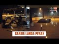 Banjir makin buruk di Perak, lebih 2,000 mangsa dipindah