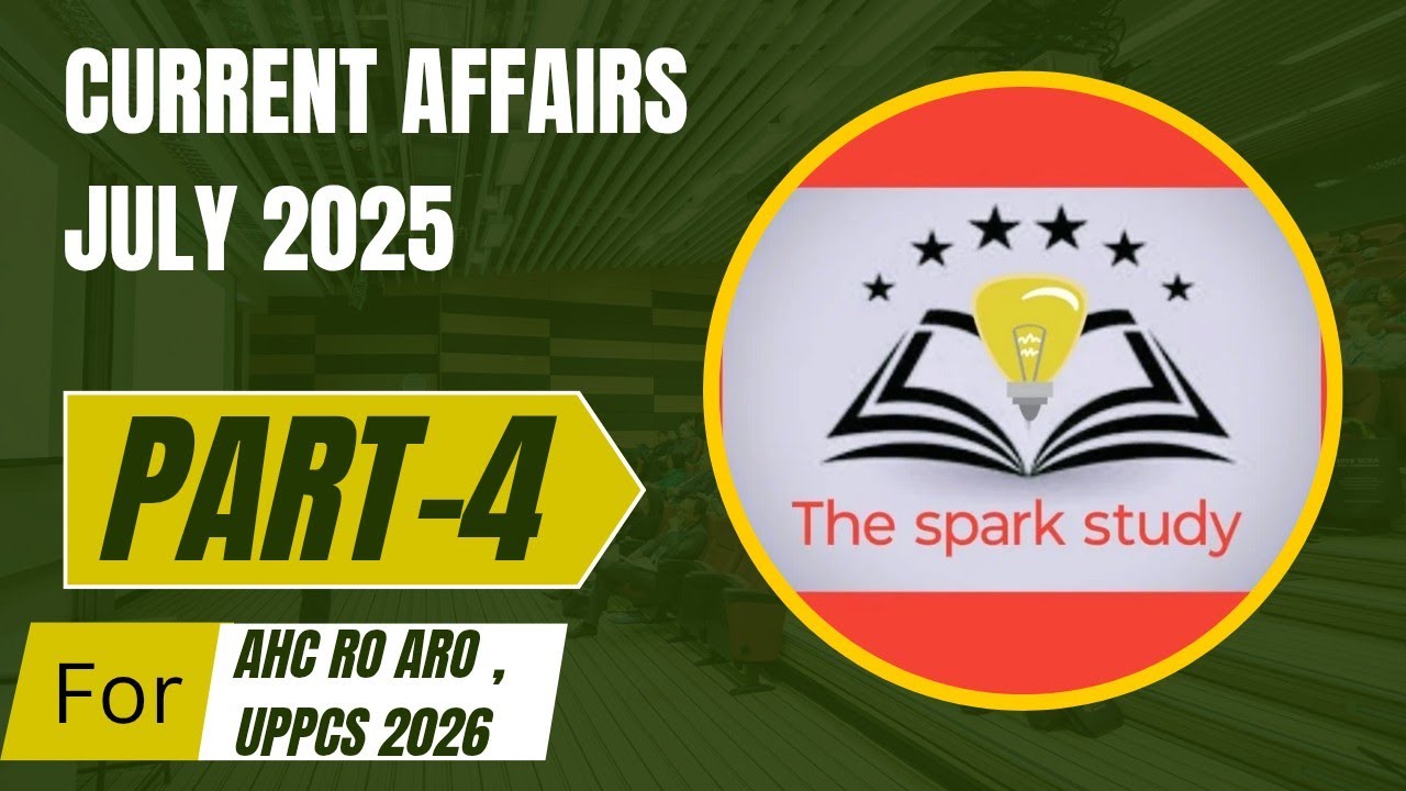 July 2025 current affairs for all upcoming exam (important current ...