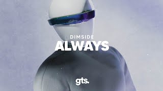 Dimside  Always