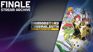 [Stream Archive] - Digimon Story: Cyber Sleuth Finale