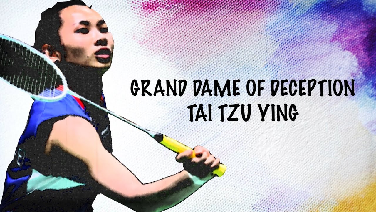 Grand Dame of Deception Tai Tzu Ying BWF 2020
