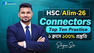 HSC Connectors || Top Ten Board Question Practice || HSC English || Shipon Sir