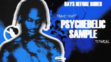 How to make DARK PSYCHEDELIC samples for TRAVIS SCOTT
