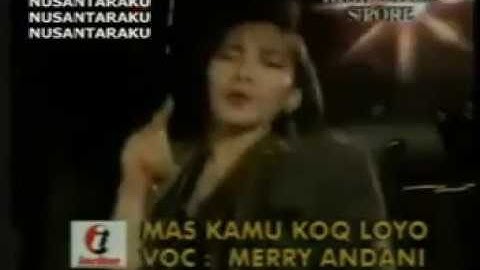 Mas Kamu Koq Loyo (MERRY ANDANI & ZOEL ANGGARA) Karya Jeffrey Bulle