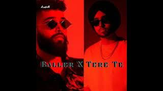 Baller X Tere Te