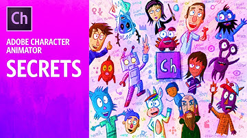 Adobe Character Animator: 40 Secrets