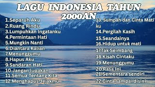 LAGU HITS INDONESIA TAHUN 2000an | TANPA IKLAN