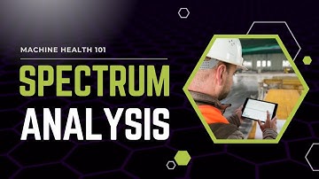 How Spectrum Analysis Helps Diagnose Machine Faults | Machine Health 101