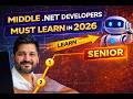 Roadmap for Middle .NET Developers in 2026 (AI Era Explained)