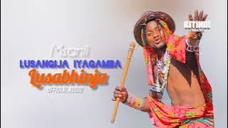 Lusangija Iyagamba Song Lusabhinja  Audion Music By Mlela Asili Tv