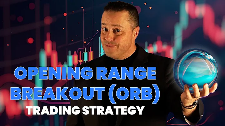 Master The Opening Range Breakout (ORB) Trading Strategy In Just 10 Minutes!