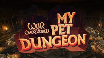 My Pet Dungeon - Release Trailer - War for the Overworld
