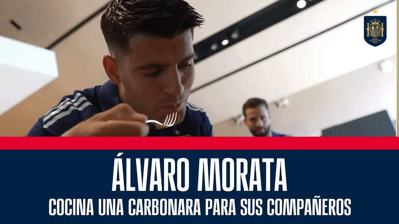 Álvaro Morata cocina para sus compañeros de la Selección una carbonara rica rica | 🔴 SEFUTBOL
