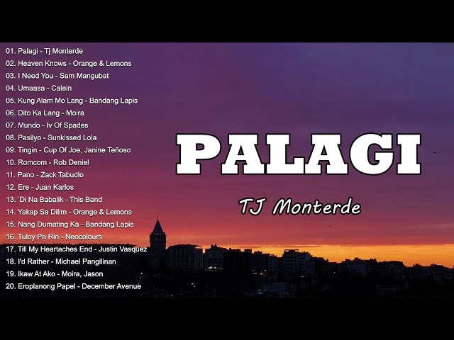 Palagi - TJ Monterde 💗 Best OPM Tagalog Love Songs With Lyrics💗OPM Trending 2024 Playlist #volll class=