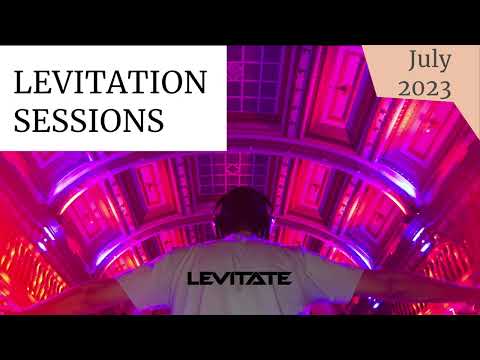 Levitation Sessions (July