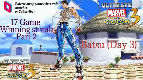 UMvC3 Mods Only Parsec set vs Subscriber-- Batsu (Day 3) 17 GAME WINNING STREAK PT 2