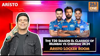 T20 Season El Classico of Mumbai vs Chennai 2K24 | @aristo-india7948 | Aristo Locker Room