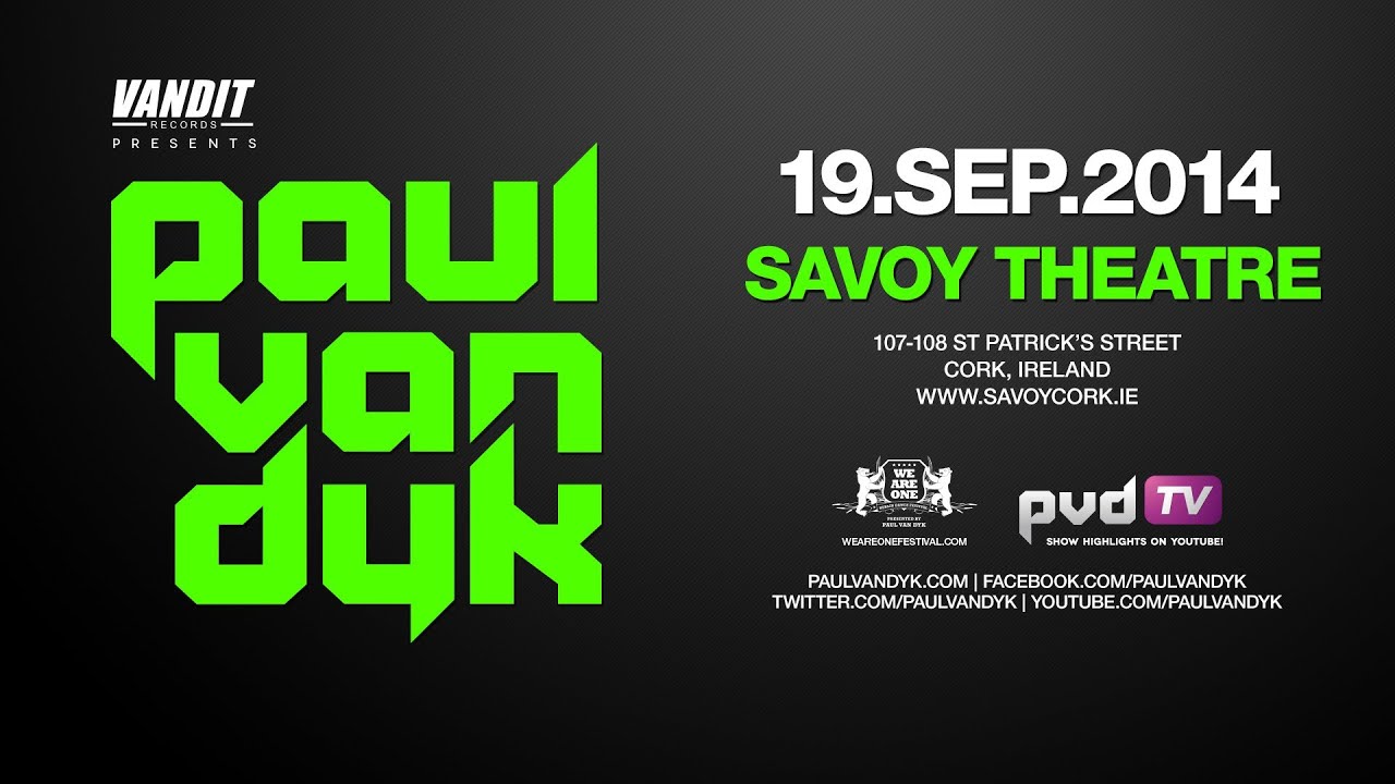 Paul van Dyk @ Savoy Theatre, Cork Ireland - 19 Sep 2014, Tour Trailer
