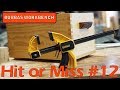 Hit or Miss Episode #12 DeWalt Trigger Clamps / Choosing the right clamps Hit or Miss Episode #12 DeWalt Trigger Clamps / Choosing the right clamps