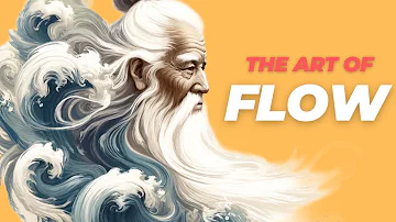 The Philosophy Of Flow| Secrets to Survive All Waves of Life | True Wisdom