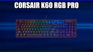 Игровая клавиатура Corsair K60 RGB Pro (Cherry MV)