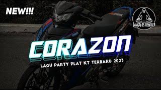 LAGU PARTY 2023 🌴 CORAZON | Bangalos Remixer