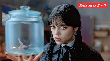 Wednesday Season 2 Part II (Episodes 5 & 6 ) Explained in Hindi/Urdu | Full Story #WednesdayS2PartII