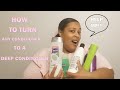 How To Turn Any Conditioner Into A Deep Conditioner