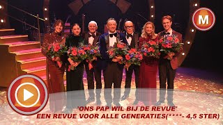 Premiere of "Our Dad Wants to Be at the Revue." Interviews with Stanley Burleson and Jon van Eerd.