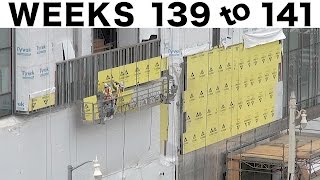 Compilation of assorted construction time-lapse clips: Ⓗ Weeks 139-141