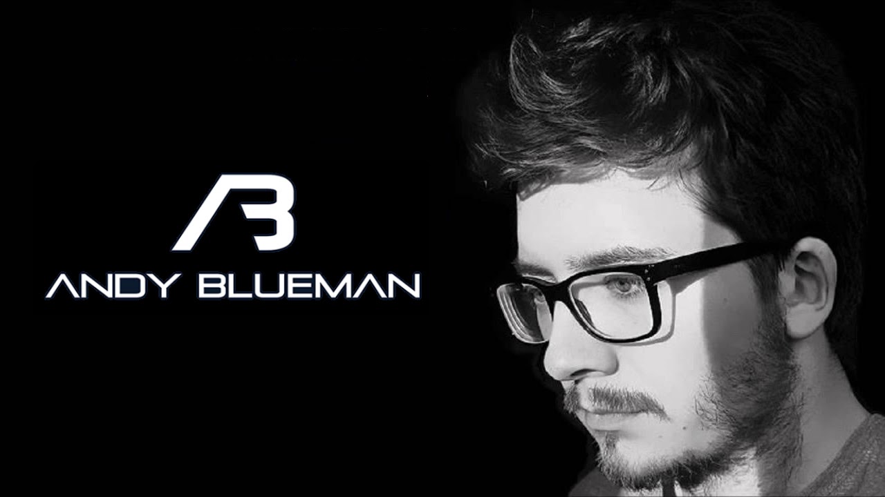 Andy Blueman Mix [12 Andy Blueman Tracks In The Mix] - YouTube