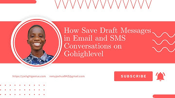 How Save Draft Messages in Email and SMS Conversations on Gohighlevel