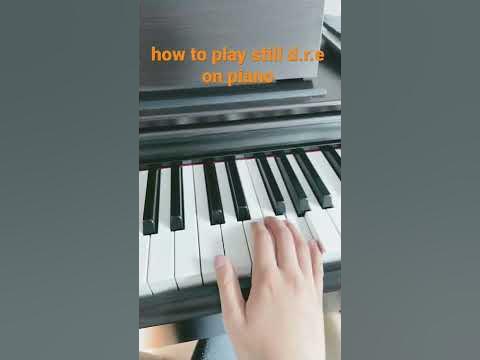 How to play still d.r.e on piano - YouTube