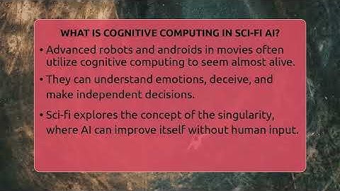 What Is Cognitive Computing In Sci-Fi AI? - The SciFi Reel