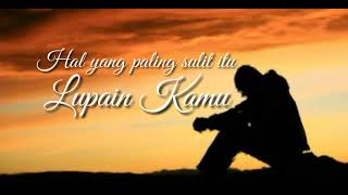 Kata kata mutiara buat mantan (Lagu sedih awas baper)