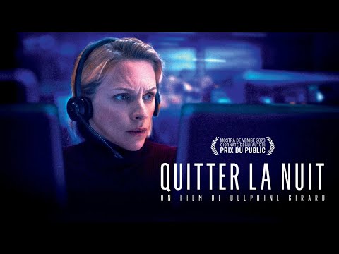 QUITTER LA NUIT - Bande-annonce