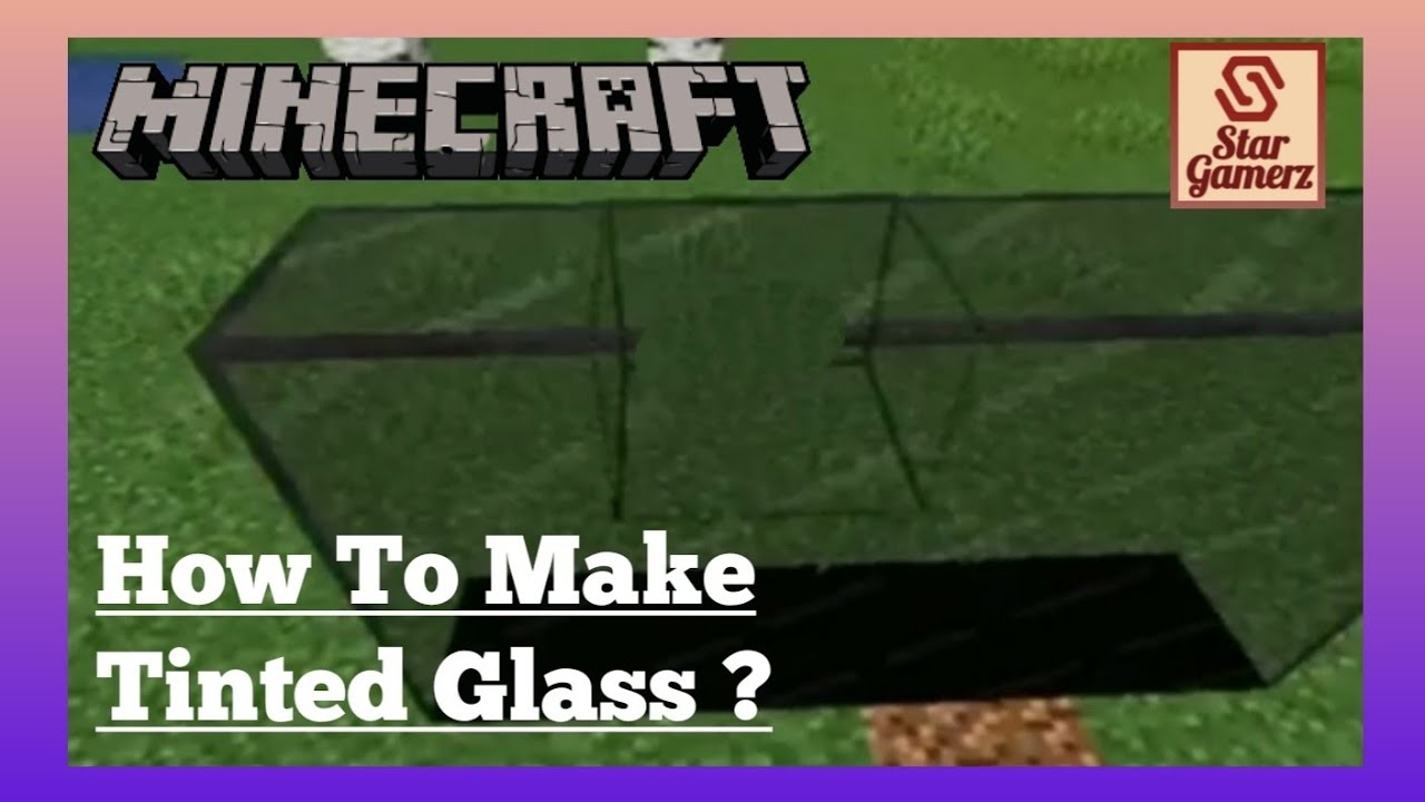 How To Make Tinted Glass in Minecraft ?? For Basic Learners YouTube