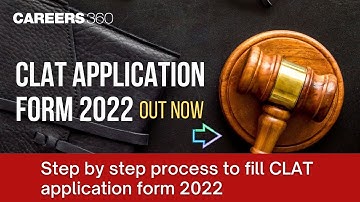 How to fill CLAT 2022 application form - Check step by step guide to fill CLAT online form