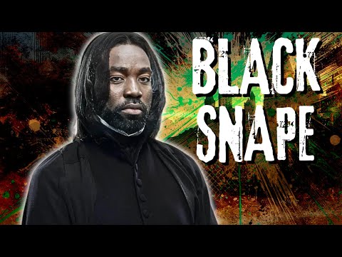 So They're Making Snape Black - Time To Be Really Honest